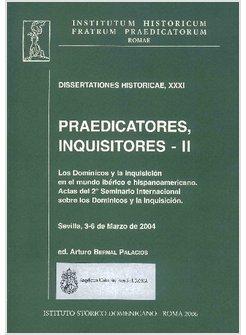 PRAEDICATORES, INQUISITORES. VOL. 2