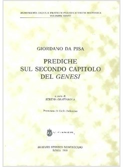 GIORDANO DA PISA. PREDICHE SUL SECONDO CAPITOLO DELLA GENESI