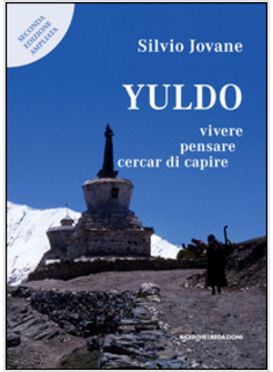 YULDO. VIVERE, PENSARE, CERCAR DI CAPIRE  2° EDIZIONE AMPLIATA