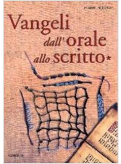 VANGELI DALL'ORALE ALLO SCRITTO 1