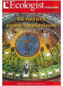 ECOLOGIST ITALIANO 6 LA NATURA COME RIVELAZIONE