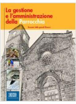 GESTIONE E L'AMMINISTRAZIONE DELLA PARROCCHIA CON CD