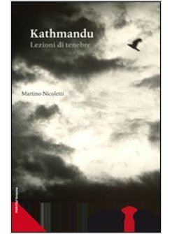 KATHMANDU. LEZIONI DI TENEBRE. CON CD AUDIO