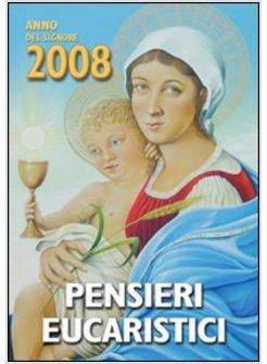 PENSIERI EUCARISTICI 2008