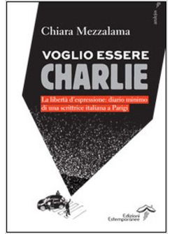 VOGLIO ESSERE CHARLIE. LA LIBERTA' D'ESPRESSIONE