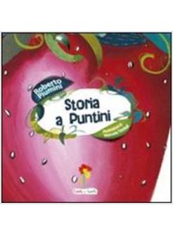 STORIA A PUNTINI