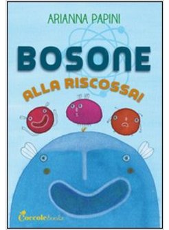 BOSONE ALLA RISCOSSA