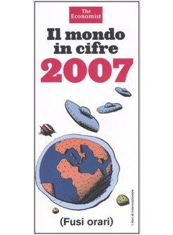 MONDO IN CIFRE 2007 (IL)