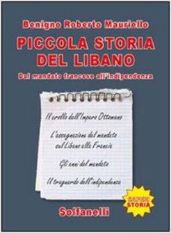 PICCOLA STORIA DEL LIBANO DAL MANDATO FRANCESE ALL'INDIPENDENZA