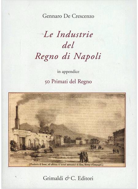 LE INDUSTRIE DEL REGNO DI NAPOLI