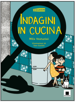 INDAGINE IN CUCINA. TORNATO I CUCINI DETECTIVE