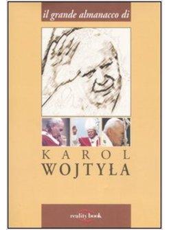 GRANDE ALMANACCO DI KAROL WOJTYLA