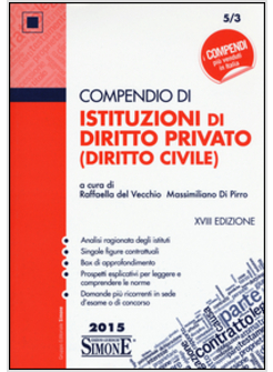 COMPENDIO DI ISTITUZIONI DI DIRITTO PRIVATO (DIRITTO CIVILE) 2015 18° ED.