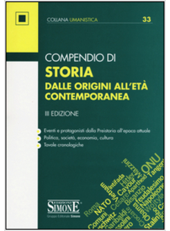 COMPENDIO DI STORIA DALLE ORIGINI ALL'ETA' CONTEMPORANEA