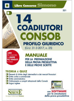 14 COADIUTORI CONSOB. PROFILO GIURIDICO. TEORIA E QUIZ. CON AGGIORNAMENTO ONLINE