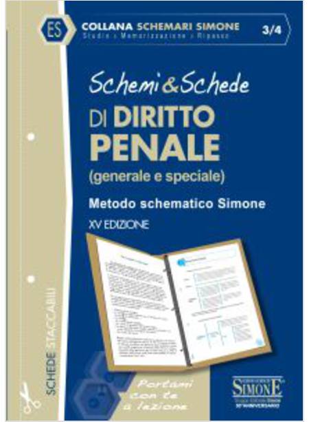 SCHEMI & SCHEDE DI DIRITTO PENALE (GENERALE E SPECIALE)