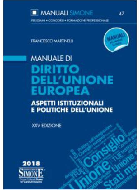 MANUALE DI DIRITTO DELL'UNIONE EUROPEA XXV EDIZIONE