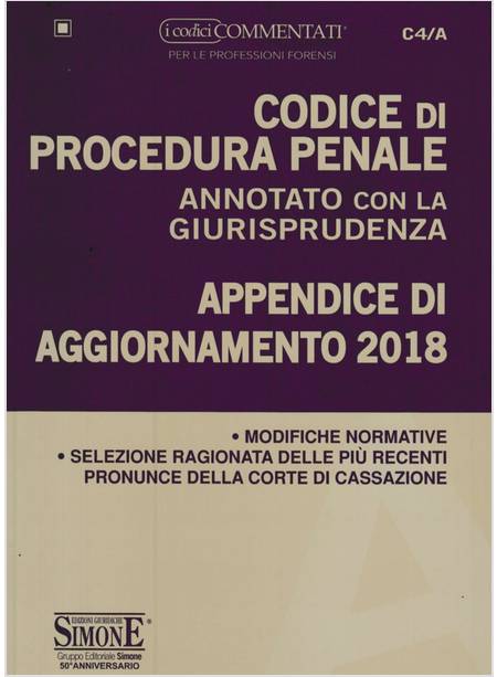 CODICE DI PROCEDURA PENALE ANNOTATO CON LA GIURISPRUDENZA. APPENDICE 2018