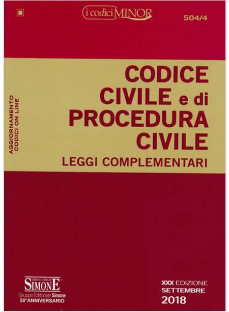 CODICE CIVILE E DI PROCEDURA CIVILE. LEGGI COMPLEMENTARI