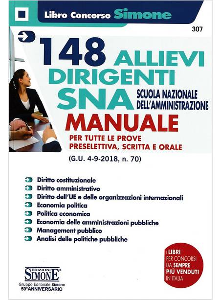 148 ALLIEVI DIRIGENTI SNA (SCUOLA NAZIONALE DELL'AMMINISTRAZIONE). MANUALE