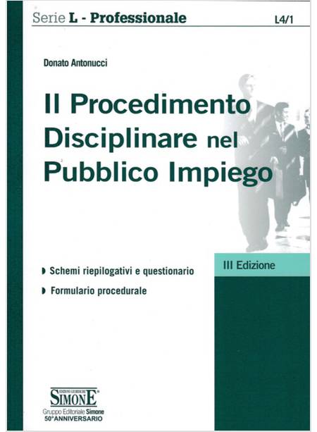 IL PROCEDIMENTO DISCIPLINARE NEL PUBBLICO IMPIEGO