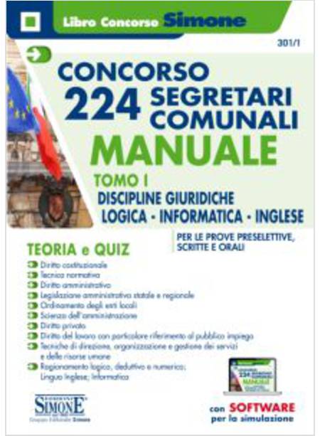 CONCORSO 224 SEGRETARI COMUNALI. MANUALE. TEORIA E QUIZ