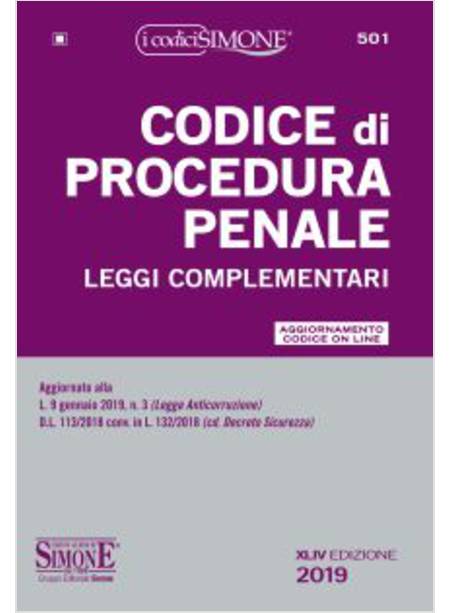 CODICE DI PROCEDURA PENALE LEGGI COMPLEMENTARI XLIV EDIZ. 2019