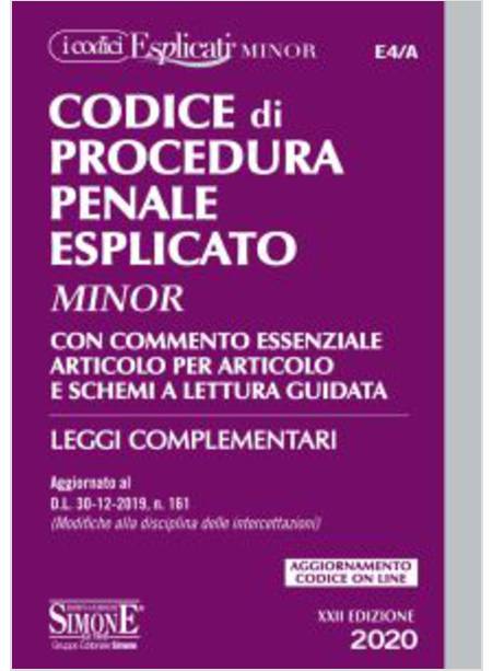 CODICE DI PROCEDURA PENALE ESPLICATO MINOR. CON COMMENTO ESSENZIALE