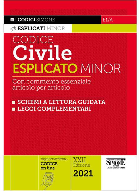 CODICE CIVILE ESPLICATO MINOR 2021