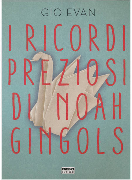 I RICORDI PREZIOSI DI NOAH GINGOLS