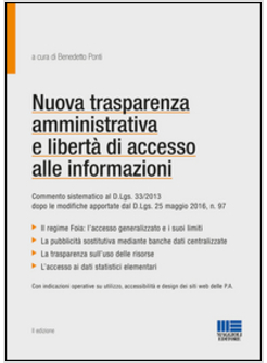 NUOVA TRASPARENZA AMMINISTRATIVA E LIBERTA' DI ACCESSO ALLE INFORMAZIONI