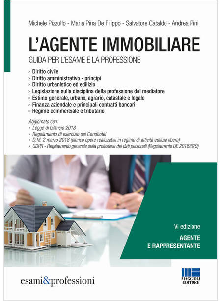 L'AGENTE IMMOBILIARE. GUIDA PER L'ESAME E LA PROFESSIONE