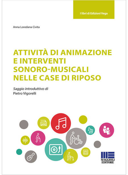 ATTIVITA' DI ANIMAZIONE E INTERVENTI SONORO-MUSICALI NELLE CASE DI RIPOSO