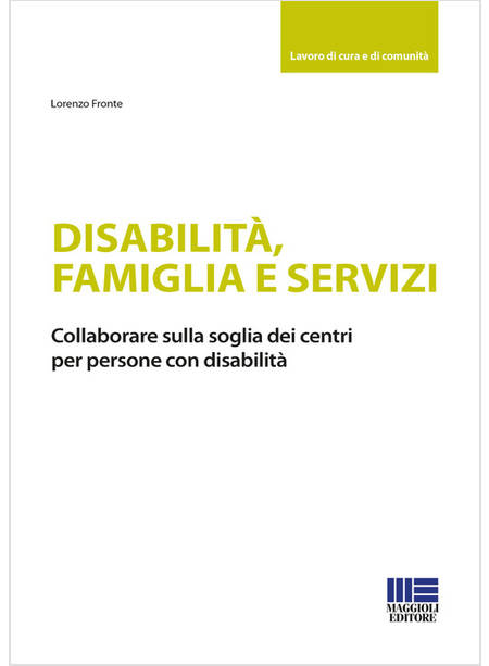 DISABILITA', FAMIGLIA E SERVIZI