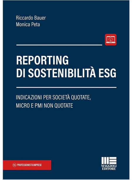 REPORTING DI SOSTENIBILITA' ESG. INDICAZIONI PER SOCIETA' QUOTATE, MICRO E PMI N