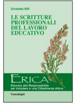 LE SCRITTURE PROFESSIONALI DEL LAVORO EDUCATIVO 