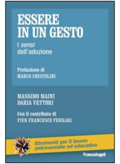 ESSERE IN UN GESTO. I SENSI DELL'ADOZIONE