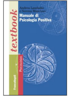 MANUALE DI PSICOLOGIA POSITIVA