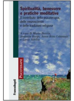 SPIRITUALITA', BENESSERE E PRATICHE MEDITATIVE. IL CONTRIBUTO DELLA PSICOTERAPIA