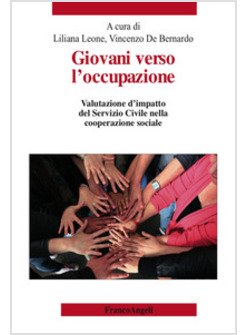 GIOVANI VERSO L'OCCUPAZIONE. VALUTAZIONE D'IMPATTO DEL SERVIZIO CIVILE NELLA COO