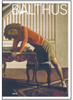 BALTHUS. CATALOGO DELLA MOSTRA SCUDERIE DEL QUIRINALE