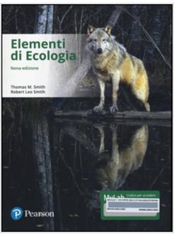 ELEMENTI DI ECOLOGIA. EDIZ. MYLAB. CON ETEXT. CON AGGIORNAMENTO ONLINE