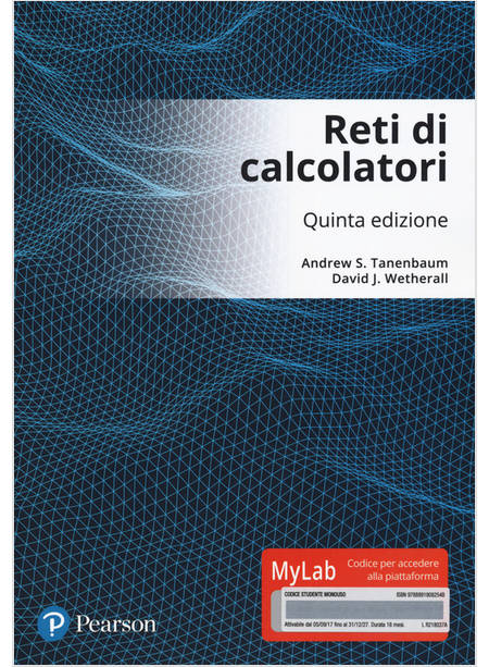 RETI DI CALCOLATORI. EDIZ. MYLAB. CON AGGIORNAMENTO ONLINE. CON EBOOK