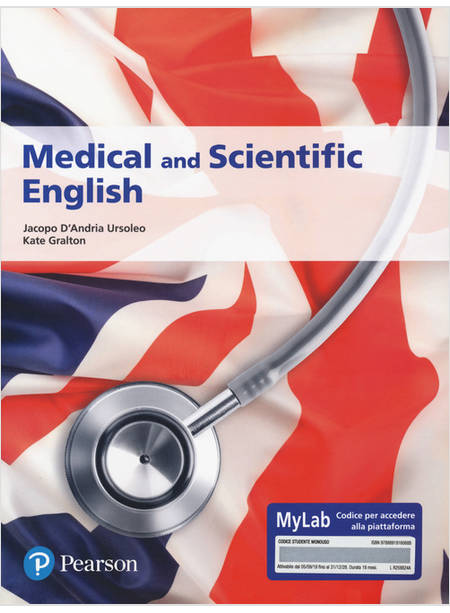 MEDICAL AND SCIENTIFIC ENGLISH. EDIZ. MYLAB. CON CONTENUTO DIGITALE PER ACCESSO 