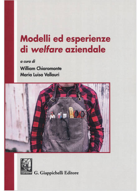 MODELLI ED ESPERIENZE DI WELFARE AZIENDALE