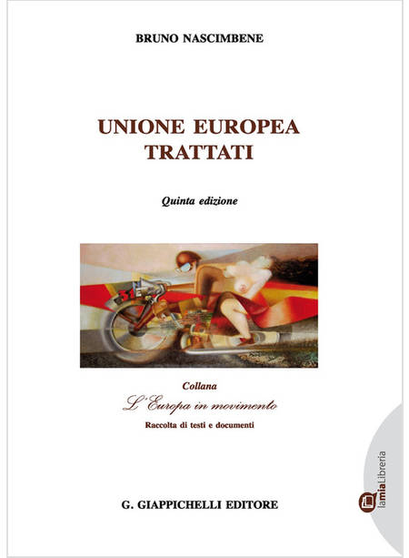 UNIONE EUROPEA. TRATTATI