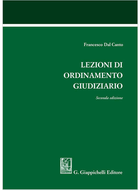 LEZIONI DI ORDINAMENTO GIUDIZIARIO