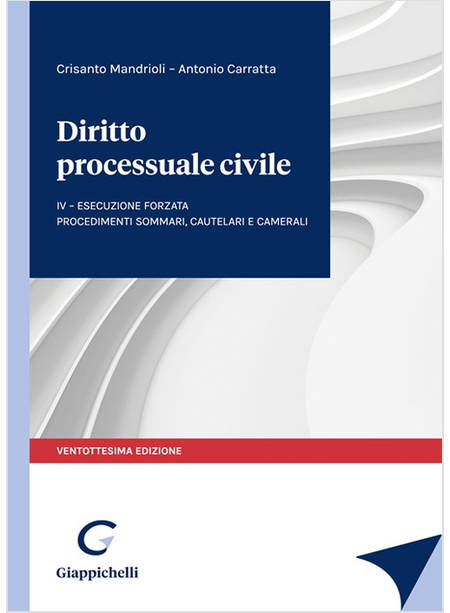 DIRITTO PROCESSUALE CIVILE 4-2022: L'ESECUZIONE FORZATA, I PROCEDIMENTI SOMMARI