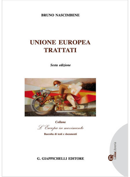 UNIONE EUROPEA. TRATTATI