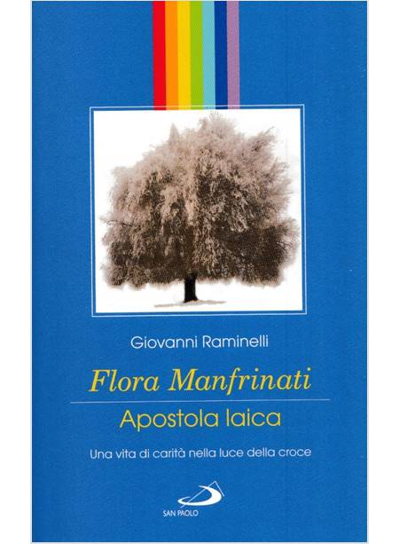 FLORA MANFRINATI. APOSTOLA LAICA